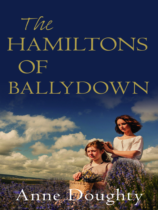 Title details for The Hamiltons of Ballydown by Anne Doughty - Available
